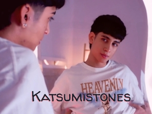 Katsumistones