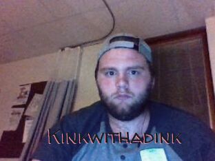 Kinkwithadink
