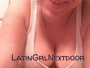 LatinGrlNextdoor