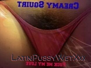 LatinPussyWetXxx