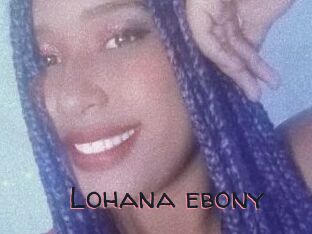 Lohana_ebony