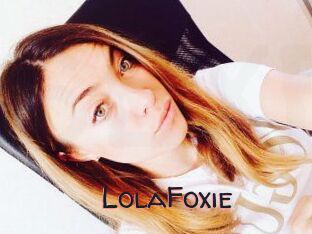LolaFoxie