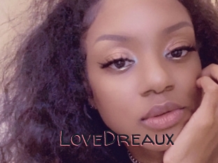 LoveDreaux
