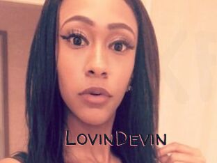 LovinDevin