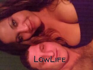 LowLife