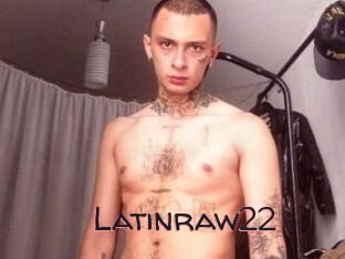 Latinraw22