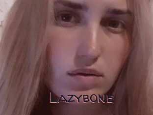 Lazybone