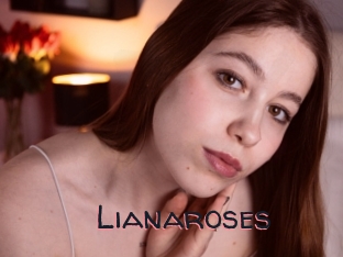 Lianaroses