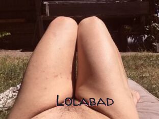 Lolabad