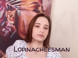 Lornacheesman