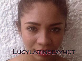 Lucylatinsexyhot