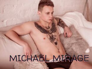 MICHAEL_MIRAGE