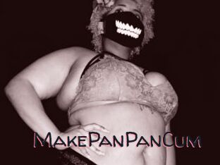 MakePanPanCum