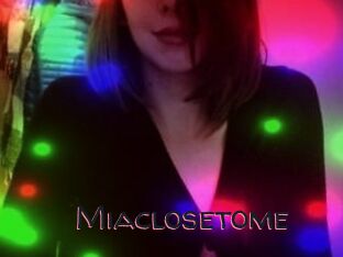 Miaclosetome