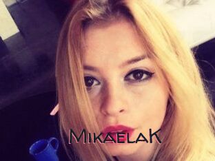 MikaelaK