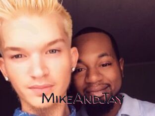 MikeAndJay