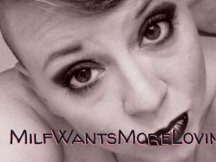 MilfWantsMoreLovin