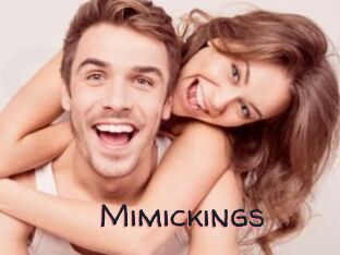 Mimickings