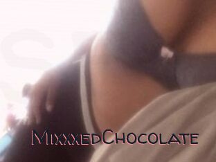 MixxxedChocolate
