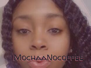 MochaaNocoffee