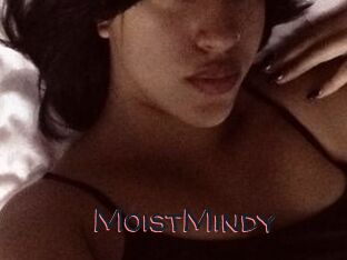 MoistMindy