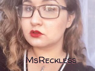 MsReckless