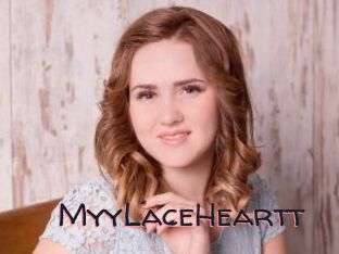 MyyLaceHeartt