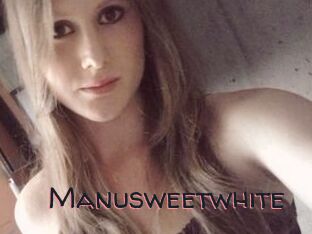 Manusweetwhite