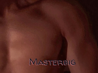 Masterbig