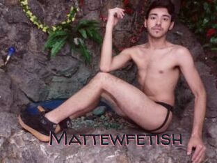 Mattewfetish