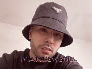 Matthewstill