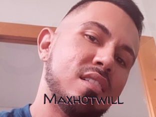 Maxhotwill