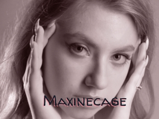 Maxinecage