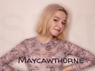 Maycawthorne