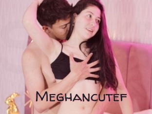 Meghancutef