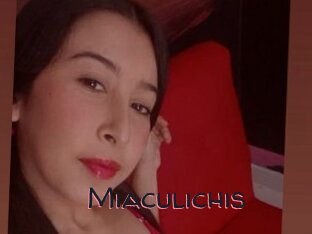 Miaculichis