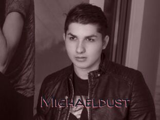 Michaeldust