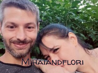 Mihaiandflori