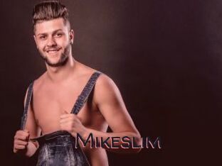 Mikeslim