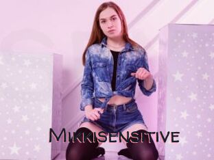 Mikkisensitive