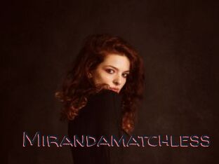 Mirandamatchless