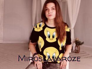 Miroslavaroze