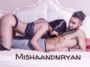Mishaandnryan