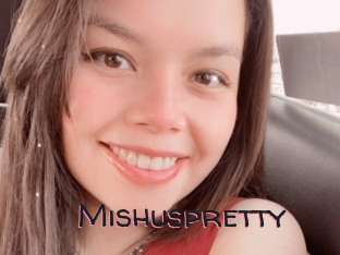 Mishuspretty
