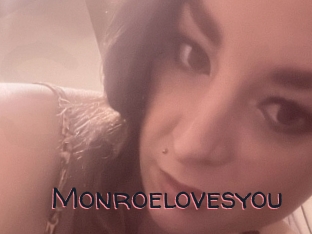 Monroelovesyou