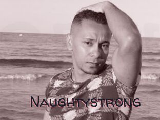 Naughtystrong