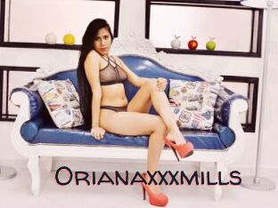 Orianaxxxmills