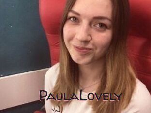 PaulaLovely