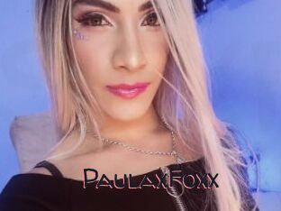 PaulaxFoxx