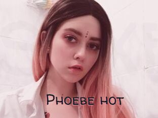 Phoebe_hot